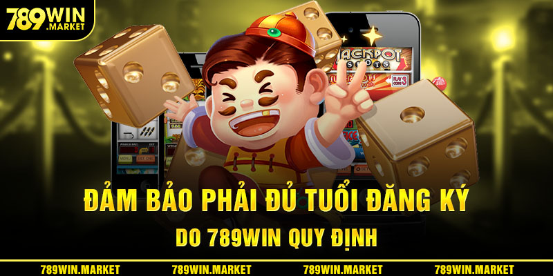 Đảm bảo đủ tuổi được phép tham gia cá cược online