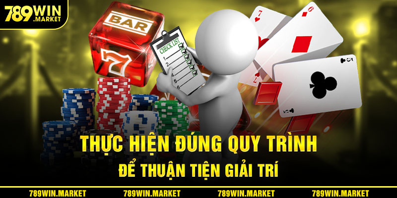 Người chơi cần thực hiện đúng quy trình để thuận lợi bắt đầu giải trí