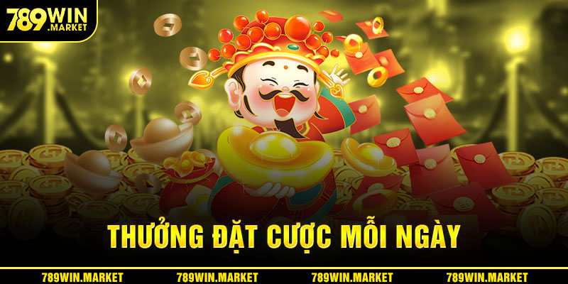 Thưởng đặt cược mỗi ngày